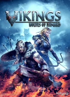  Vikings: Wolves of Midgard - Prepare for Glory and Gore in This Brutally Engaging Strategy Game!