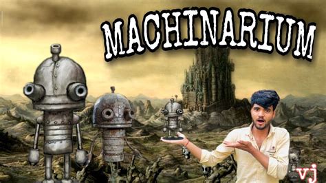 Machinarium: Uma Aventura Robótica de Puzzle e Silêncio Eloquente!